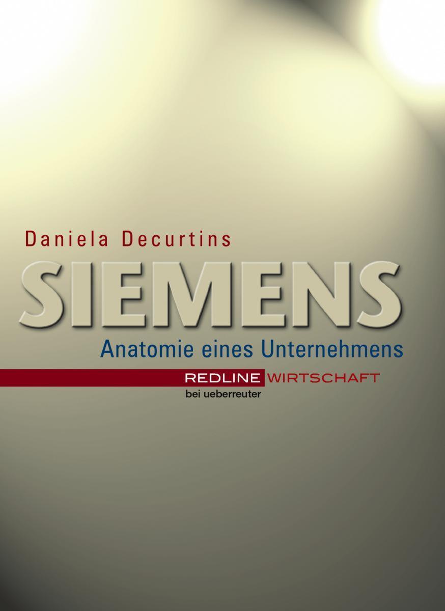 Siemens - Anatomie eines Unternehmens 