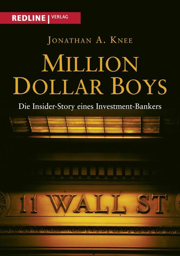Million Dollar Boys Die Insider-Story eines Investment-Bankers