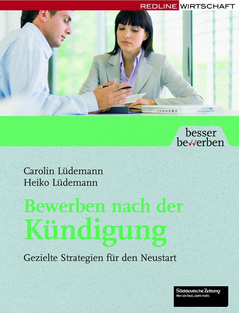 Bewerben nach der Kündigung Gezielte Strategien für den Neustart