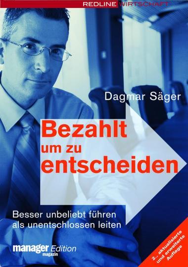 Bezahlt um zu entscheiden Besser unbeliebt führen als unentschlossen leiten