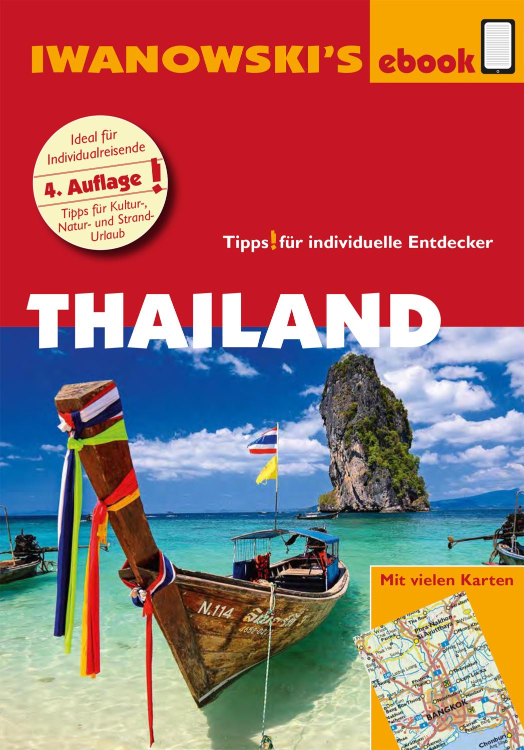 Thailand - Reiseführer von Iwanowski Individualreiseführer mit vielen Abbildungen und Detailkarten mit Kartendownload