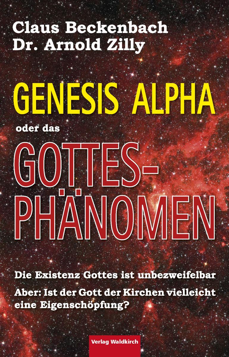 Das Gottesphänomen Genesis Alpha