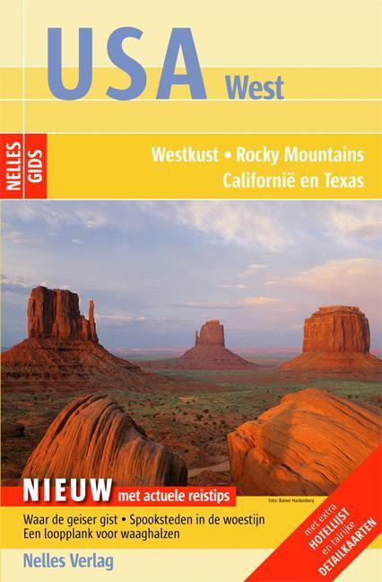 Nelles Gids USA West Westkust, Rocky Mountains, Californië en Texas