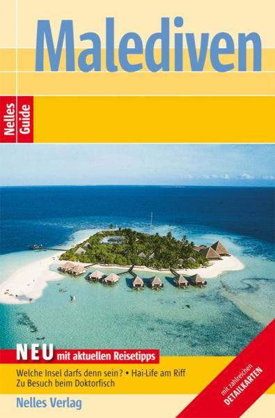 Nelles Guide Reiseführer Malediven 