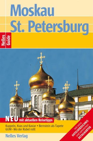 Nelles Guide Reiseführer Moskau - Sankt Petersburg 