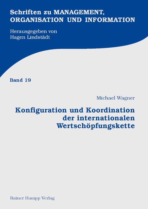 Konfiguration und Koordination der internationalen Wertschöpfungskette 