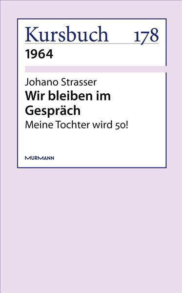 Wir bleiben im Gespräch Meine Tochter wird 50!