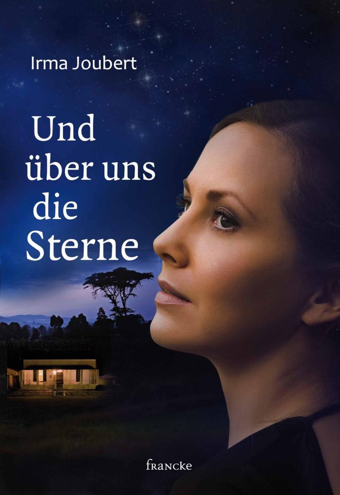 Und über uns die Sterne 