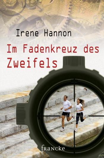 Im Fadenkreuz des Zweifels 