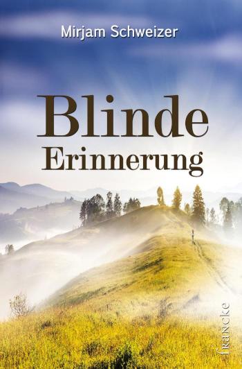 Blinde Erinnerung 