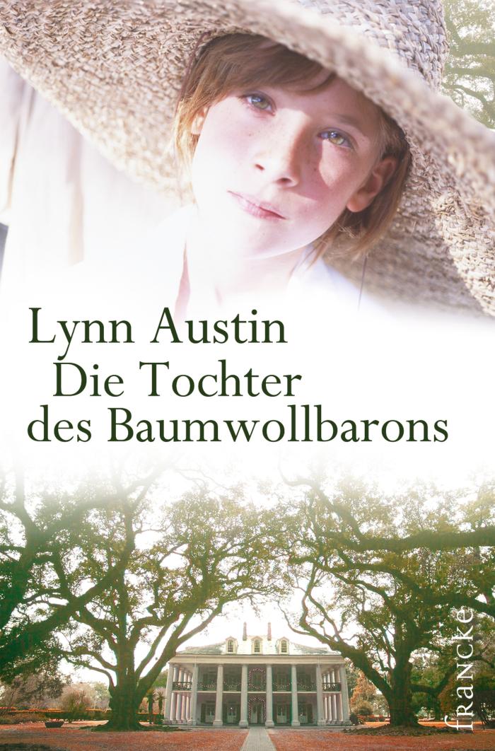 Die Tochter des Baumwollbarons 