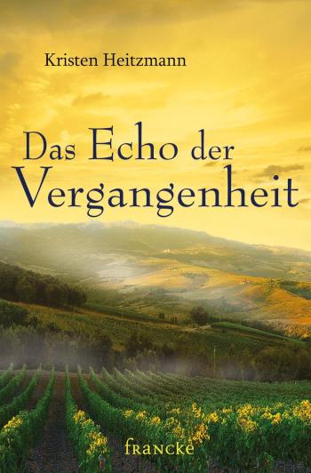 Das Echo der Vergangenheit 