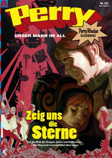 Perry - unser Mann im All 132: Zeig uns die Sterne Perry Rhodan Comic