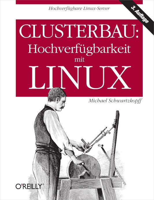 Clusterbau: Hochverfügbarkeit mit Linux 
