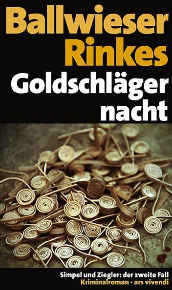 Goldschlägernacht Simpel und Ziegler: der zweite Fall