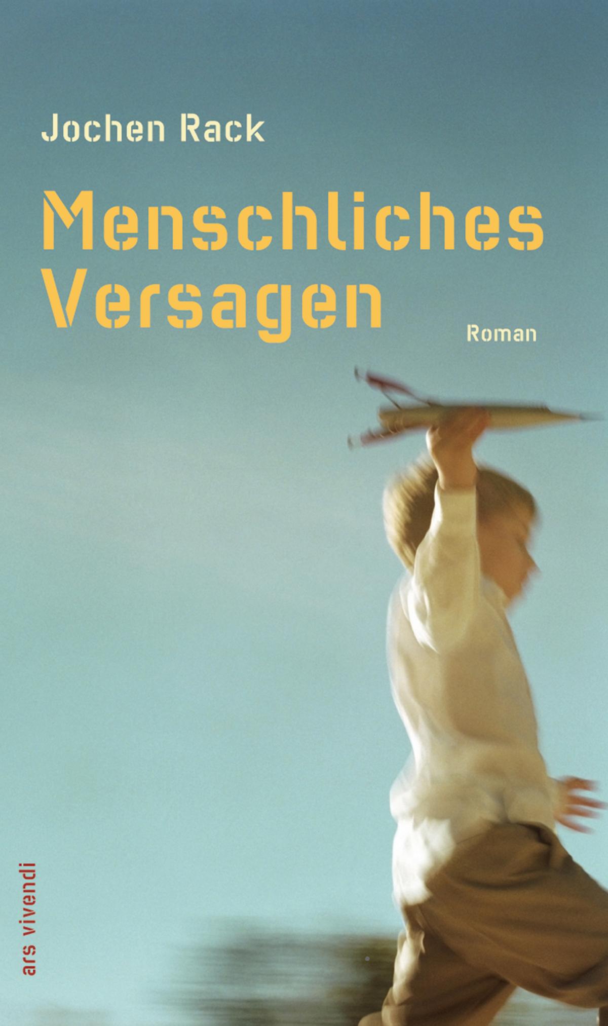 Menschliches Versagen Ein Flieger- und Liebesroman