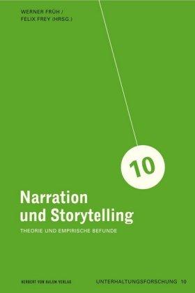 Narration und Storytelling Theorie und empirische Befunde