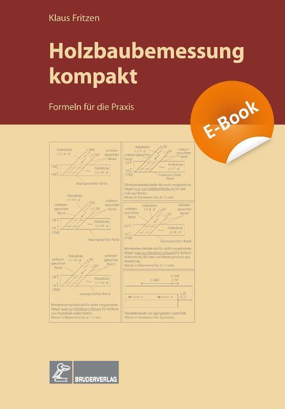 Holzbaubemessung kompakt Formeln für die Praxis