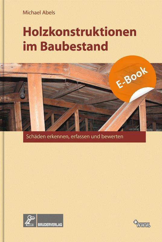 Holzkonstruktionen im Baubestand 