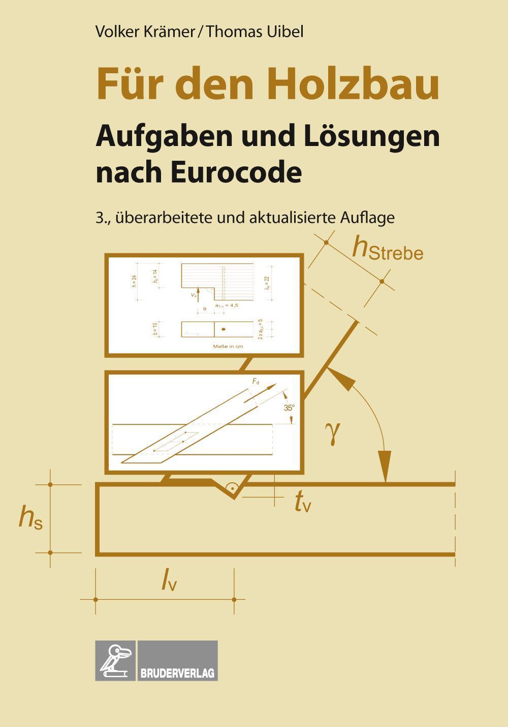 Für den Holzbau Aufgaben und Lösungen nach Eurocode