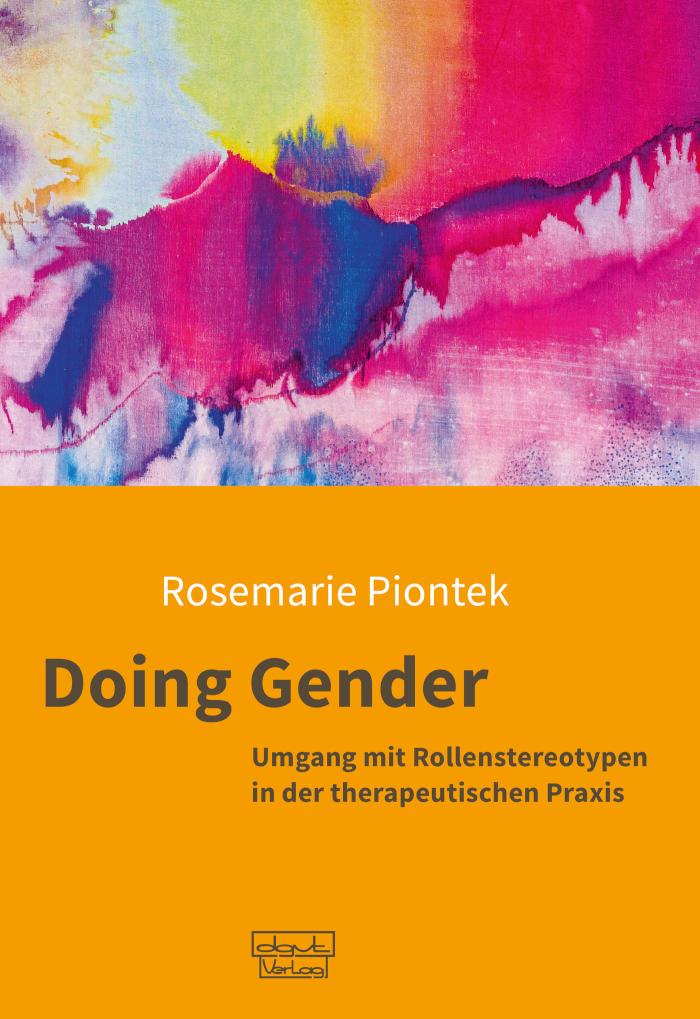 Doing Gender Umgang mit Rollenstereotypen in der therapeutischen Praxis
