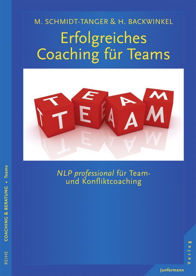 Erfolgreiches Coaching für Teams NLP professional für Team- und Konfliktcoaching