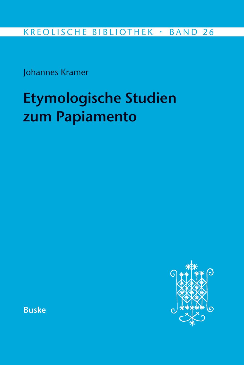 Etymologische Studien zum Papiamento 