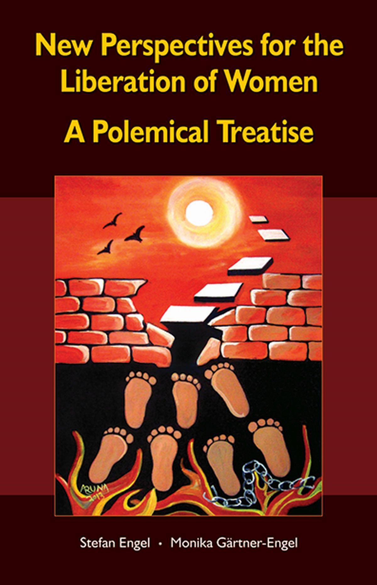 New Perspectives for the Liberation of Women - A Polemical Treatise 