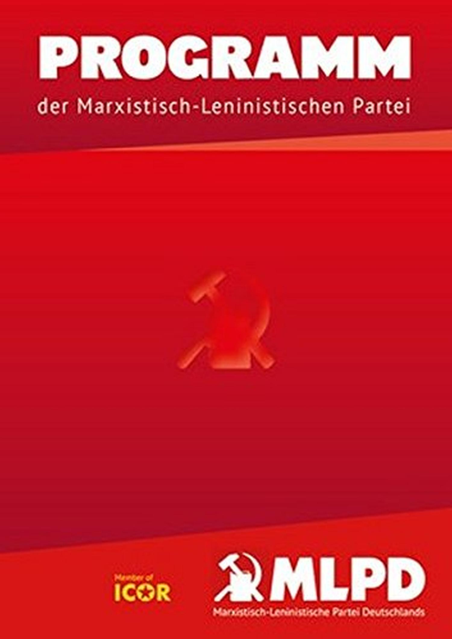 PROGRAMM der Marxistisch-Leninistischen Partei