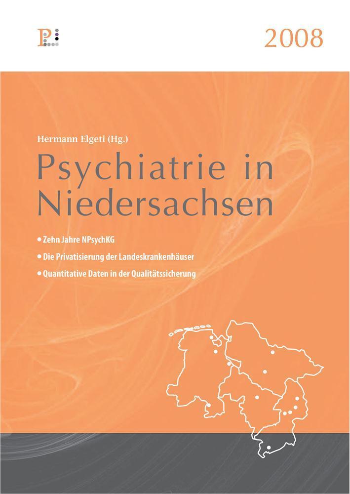 Psychiatrie in Niedersachsen 2008 Band 1