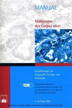 Malignome des Corpus uteri 