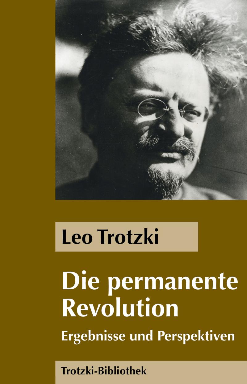 Die Permanente Revolution Ergebnisse und Perspektiven