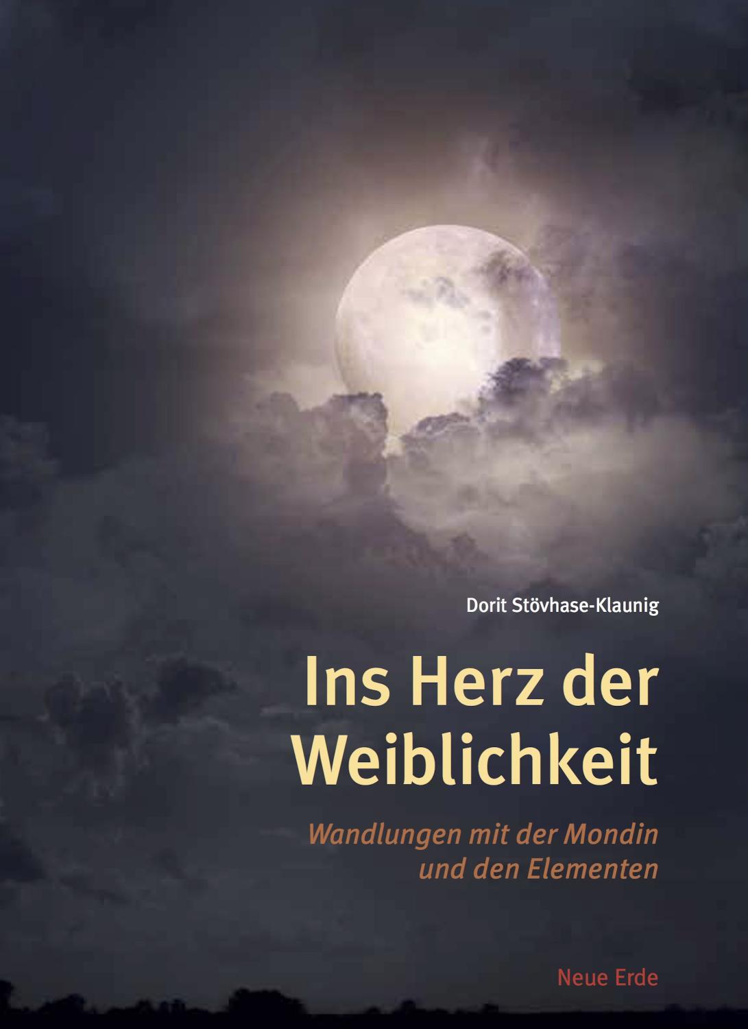 Ins Herz der Weiblichkeit Wandlungen mit der Mondin und den Elementen