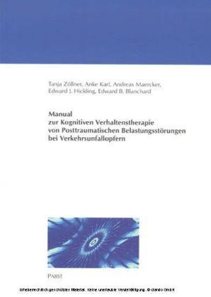 Manual zur Kognitiven Verhaltenstherapie von Posttraumatischen Belastungsstörungen bei Verkehrsunfallopfern 
