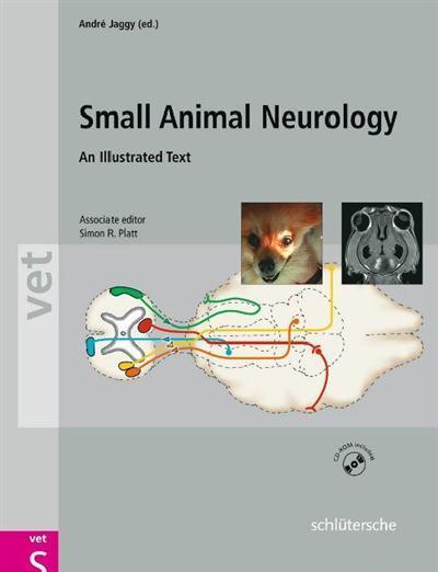 Atlas and Textbook of small animal neurology An Illustrated Text
