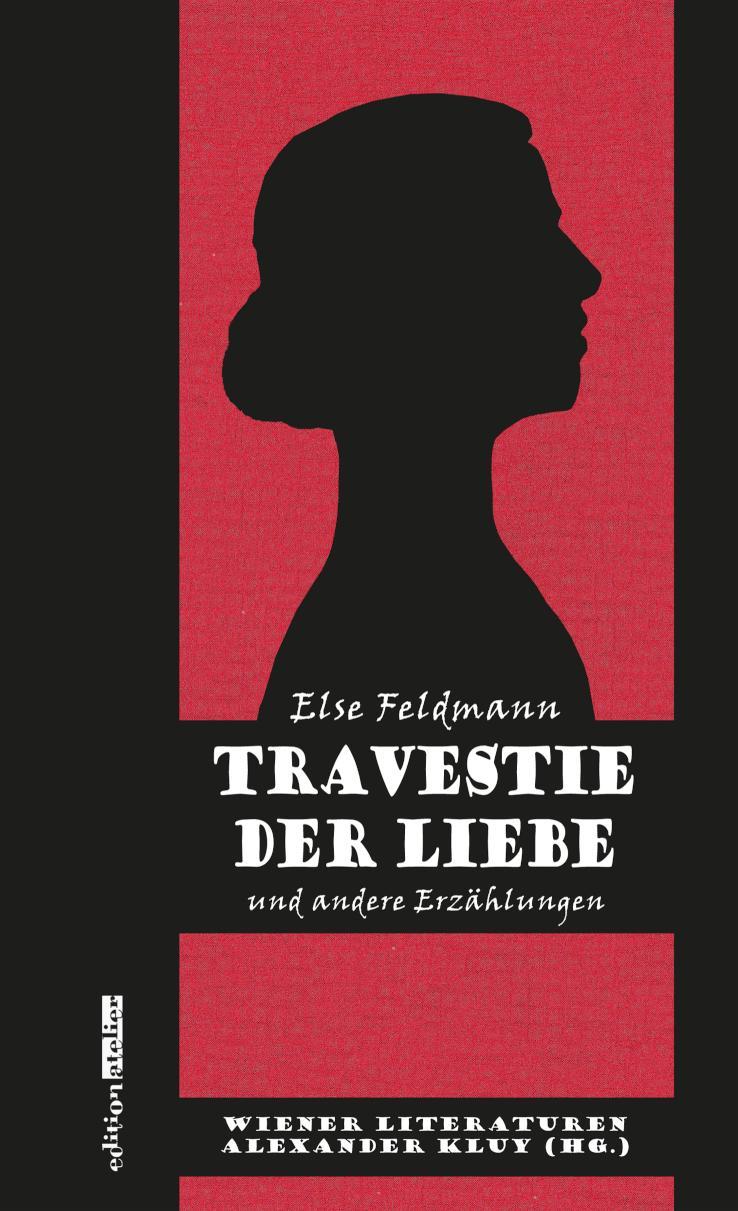 Travestie der Liebe Wiener Literaturen Band 5