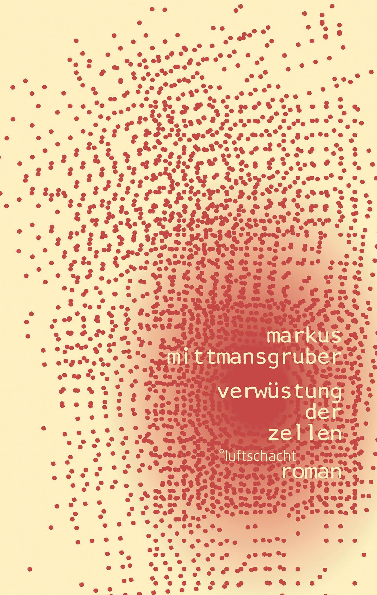 Verwüstung der Zellen 