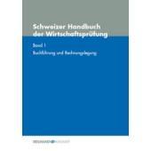 Buchführung und Rechnungslegung Schweizer Handbuch der Wirtschaftsprüfung HWP Bd.1