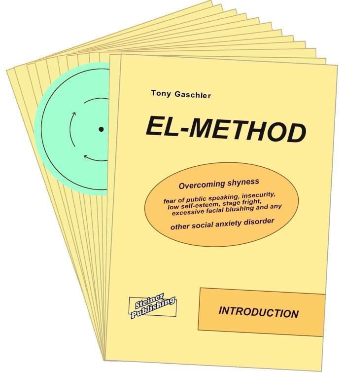 EL-Method Overcoming shyness, fear of public speaking, insecurity, low self-esteem, stage fright, excessive facial blushing and any other social anxiety disorder.