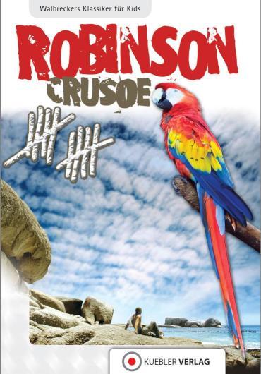 Robinson Crusoe Walbreckers Klassiker für die ganze Familie