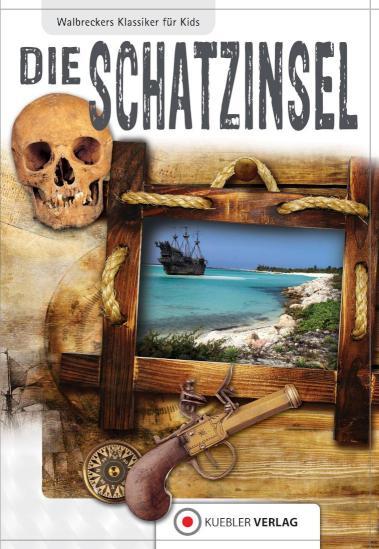 Die Schatzinsel Walbreckers Klassiker für Kids
