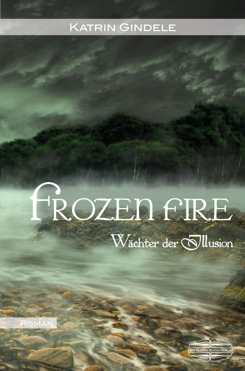 Frozen Fire Wächter der Illusion