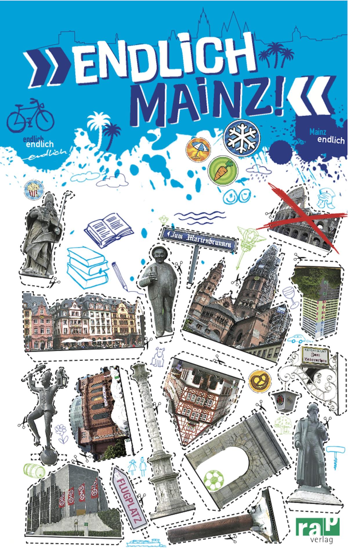 Endlich Mainz! Dein Stadtführer