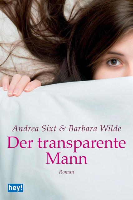 Der transparente Mann Roman