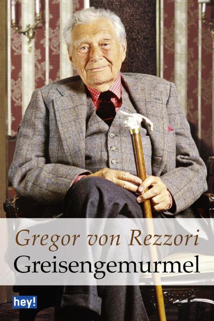 Greisengemurmel Ein Rechenschaftsbericht