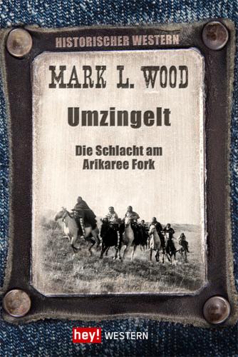 Umzingelt Die Schlacht am Arikaree Fork