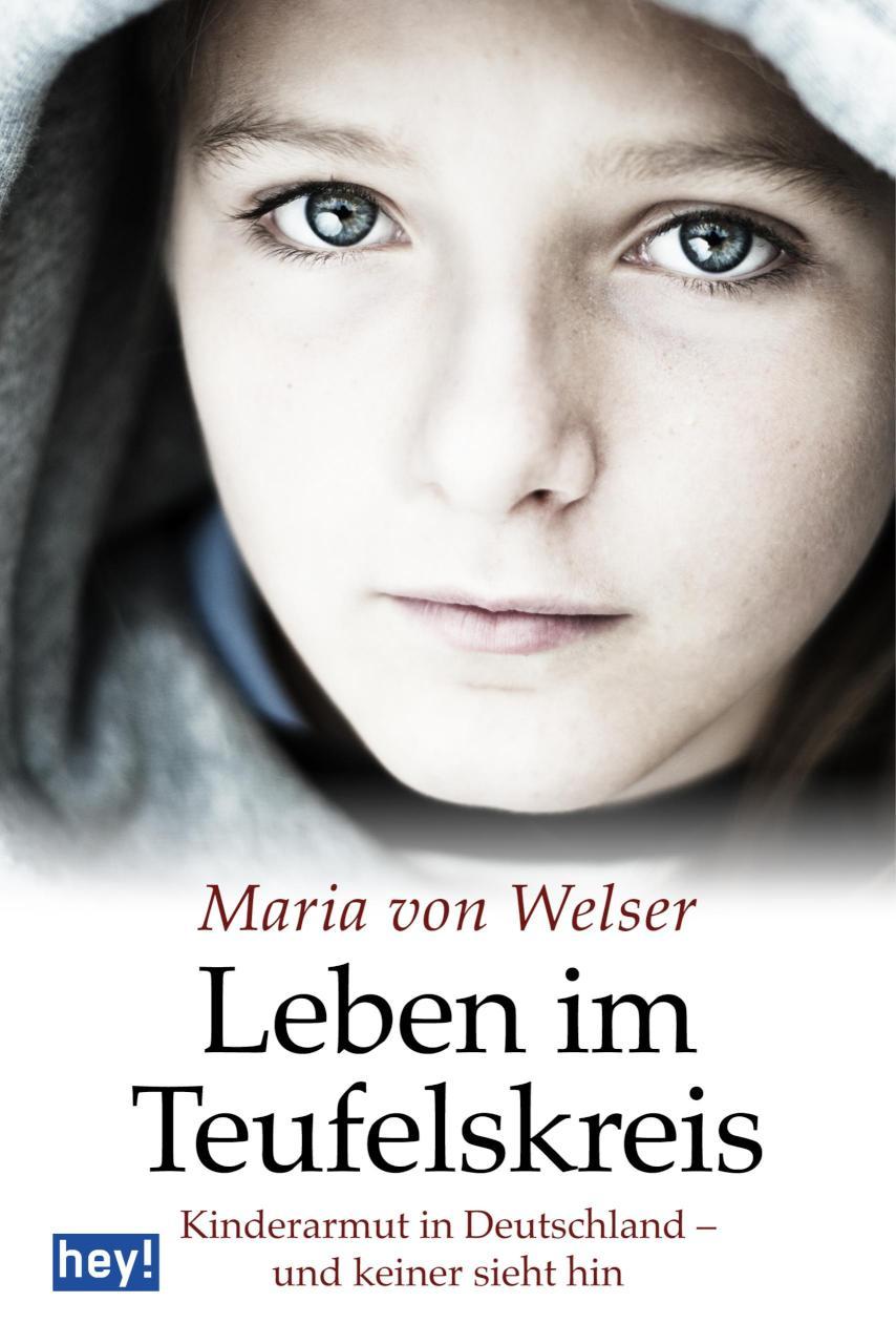Leben im Teufelskreis Kinderarmut in Deutschland - und keiner sieht hin