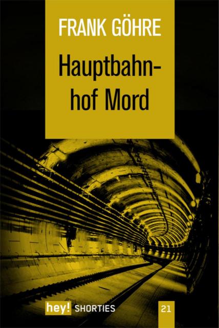 Hauptbahnhof Mord 