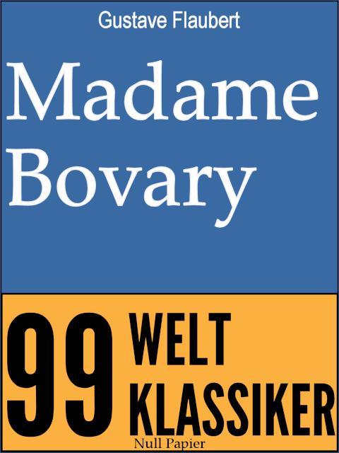 Madame Bovary Vollständige Ausgabe