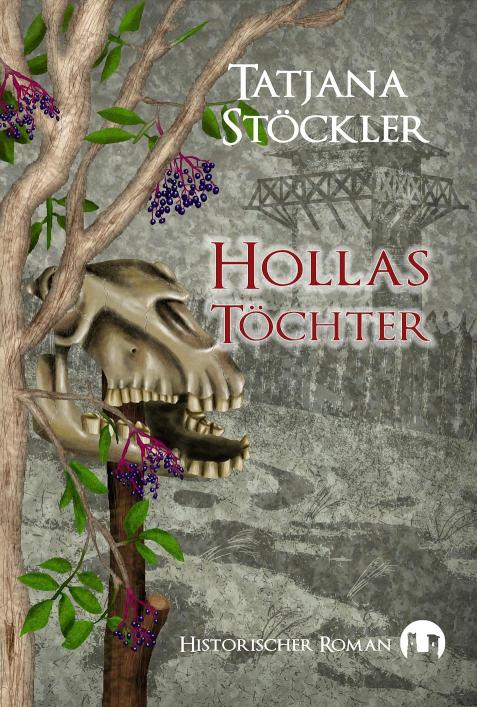 Hollas Töchter Historischer Roman